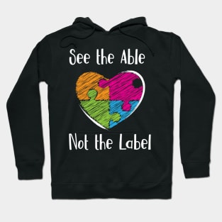 'See the Able Not The Label' Cute Autism Awareness Hoodie